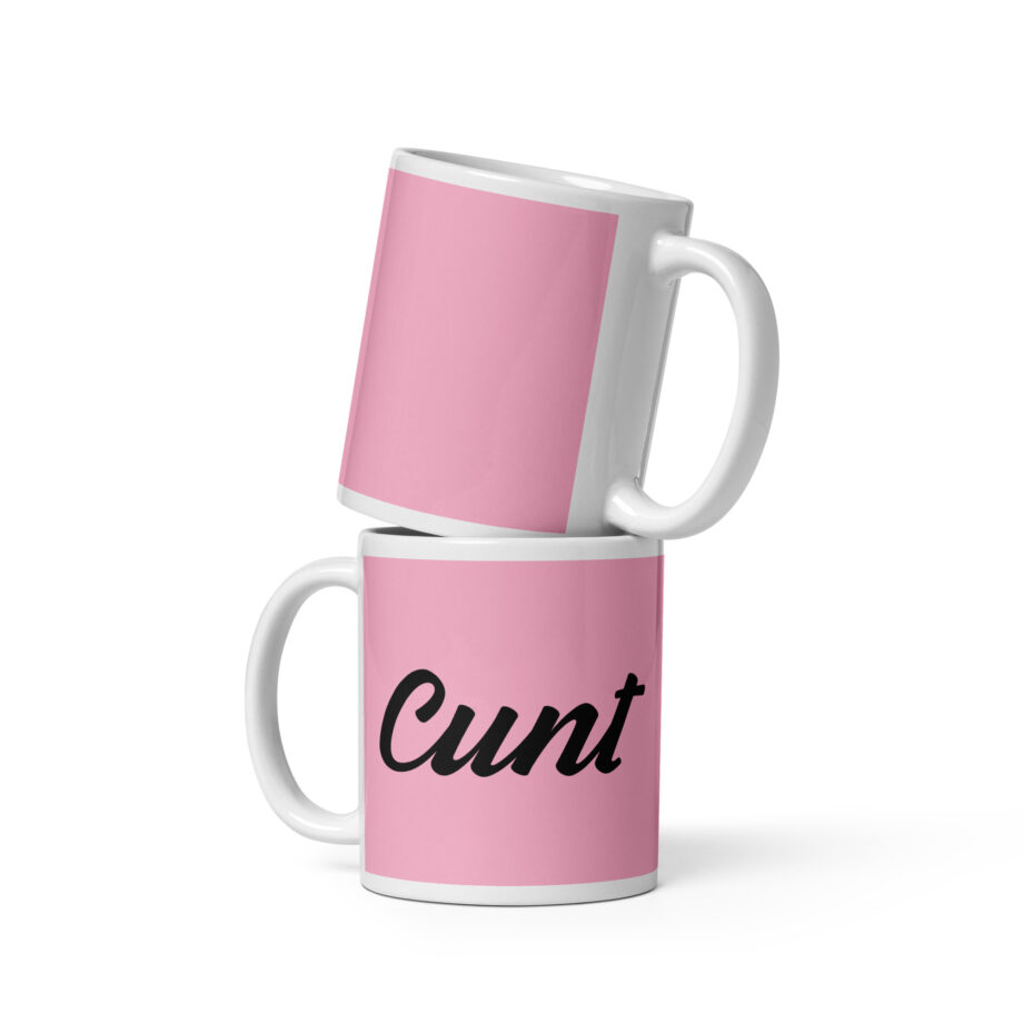 C*nt White glossy mug