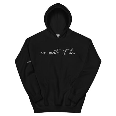 So Mote it Be Hoodie